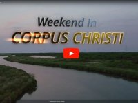 Weekend in Corpus Christi